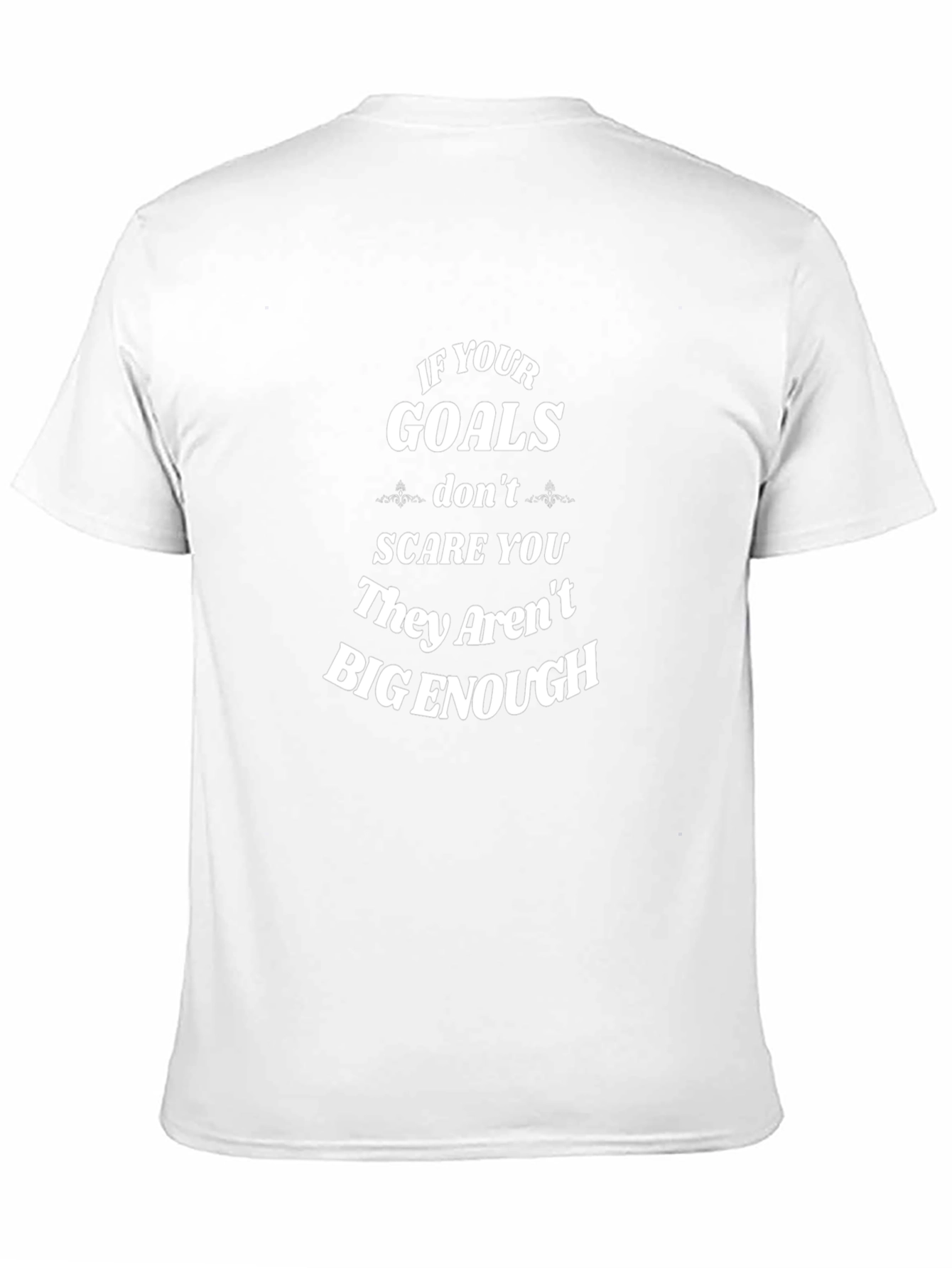 Motivational Goals T-Shirt - Unisex