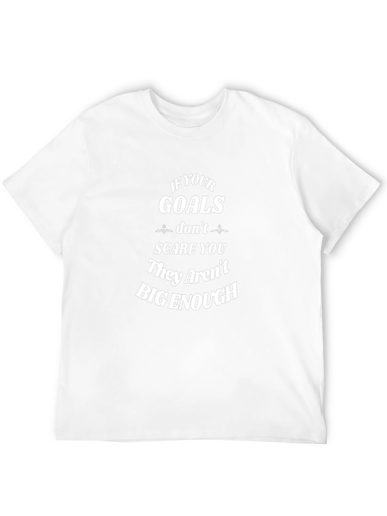 Motivational Goals T-Shirt - Unisex